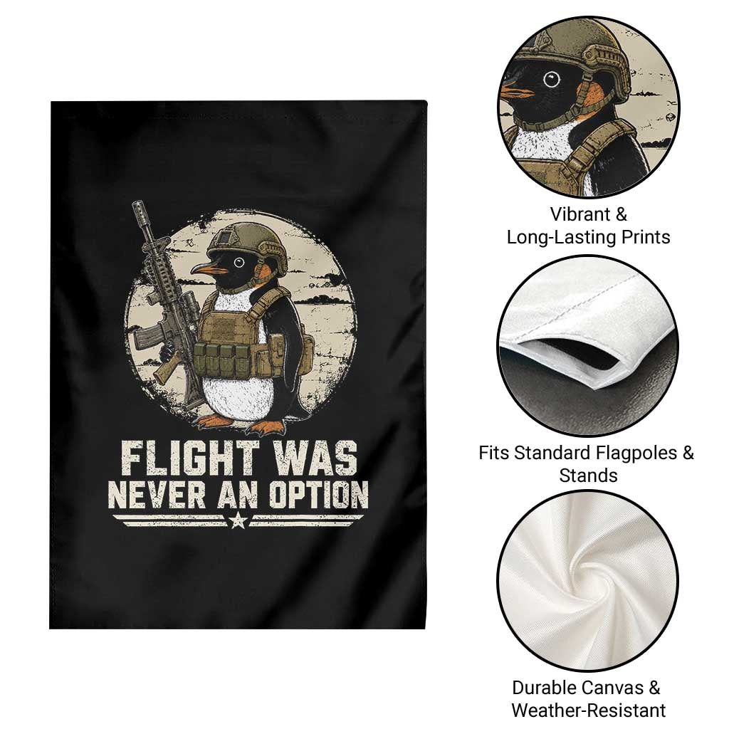 Funny Penguin Flight Was Never An Option Garden Flag Tactical Penguin Gun Lover TS11 Print Your Wear