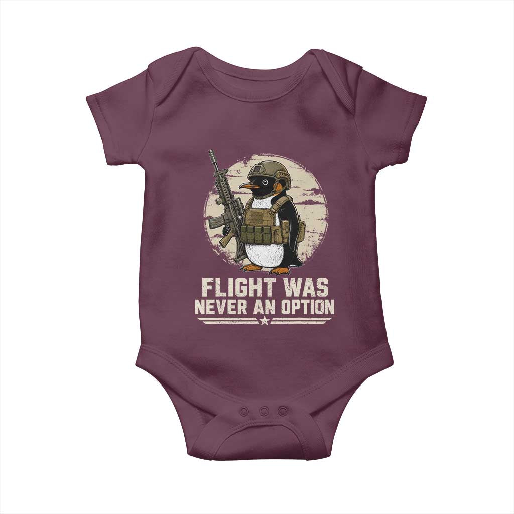 Funny Penguin Flight Was Never An Option Baby Onesie Tactical Penguin Gun Lover TS11 Maroon Print Your Wear