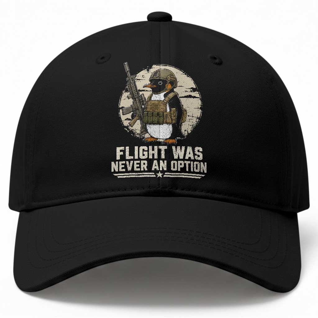 Funny Penguin Flight Was Never An Option Baseball Cap Tactical Penguin Gun Lover TS11 Print Your Wear