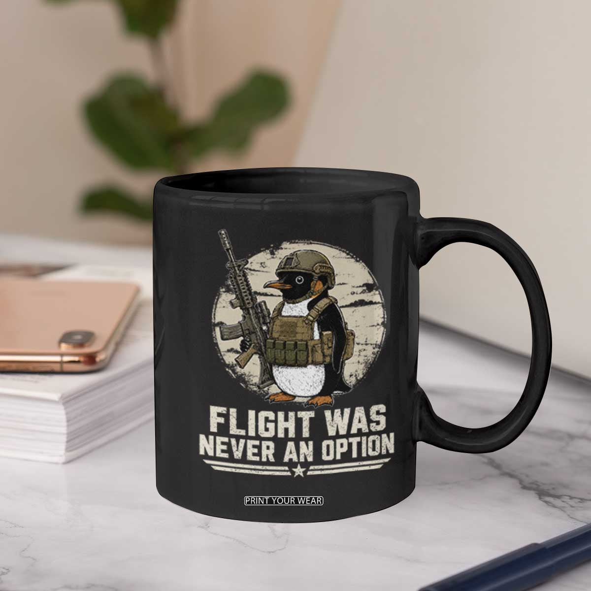 Funny Penguin Flight Was Never An Option Coffee Mug Tactical Penguin Gun Lover TS11 Print Your Wear