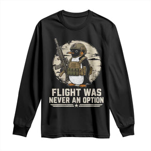 Funny Penguin Flight Was Never An Option Long Sleeve Shirt Tactical Penguin Gun Lover TS11 Black Print Your Wear
