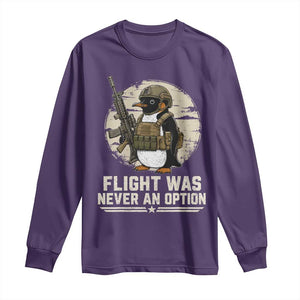 Funny Penguin Flight Was Never An Option Long Sleeve Shirt Tactical Penguin Gun Lover TS11 Purple Print Your Wear