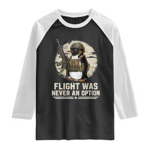 Funny Penguin Flight Was Never An Option Raglan Shirt Tactical Penguin Gun Lover TS11 Black White Print Your Wear