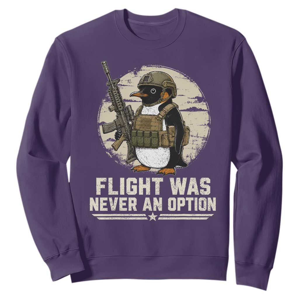 Funny Penguin Flight Was Never An Option Sweatshirt Tactical Penguin Gun Lover TS11 Purple Print Your Wear