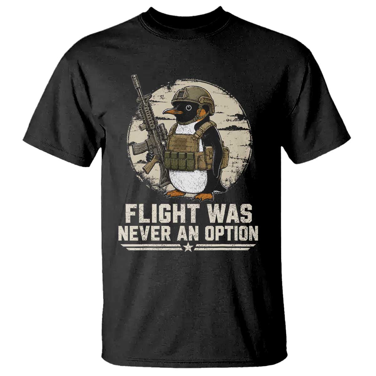 Funny Penguin Flight Was Never An Option T Shirt Tactical Penguin Gun Lover TS11 Black Print Your Wear