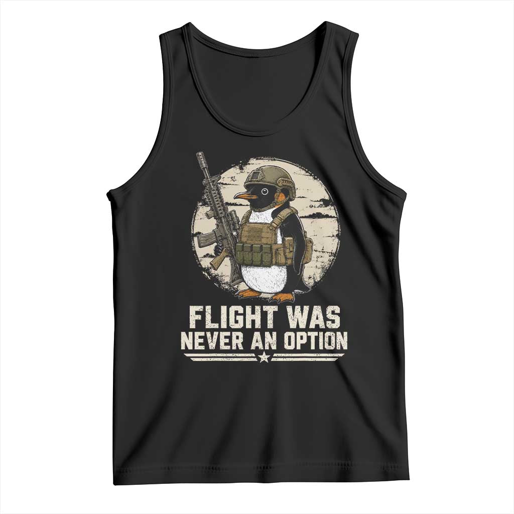 Funny Penguin Flight Was Never An Option Tank Top Tactical Penguin Gun Lover TS11 Black Print Your Wear