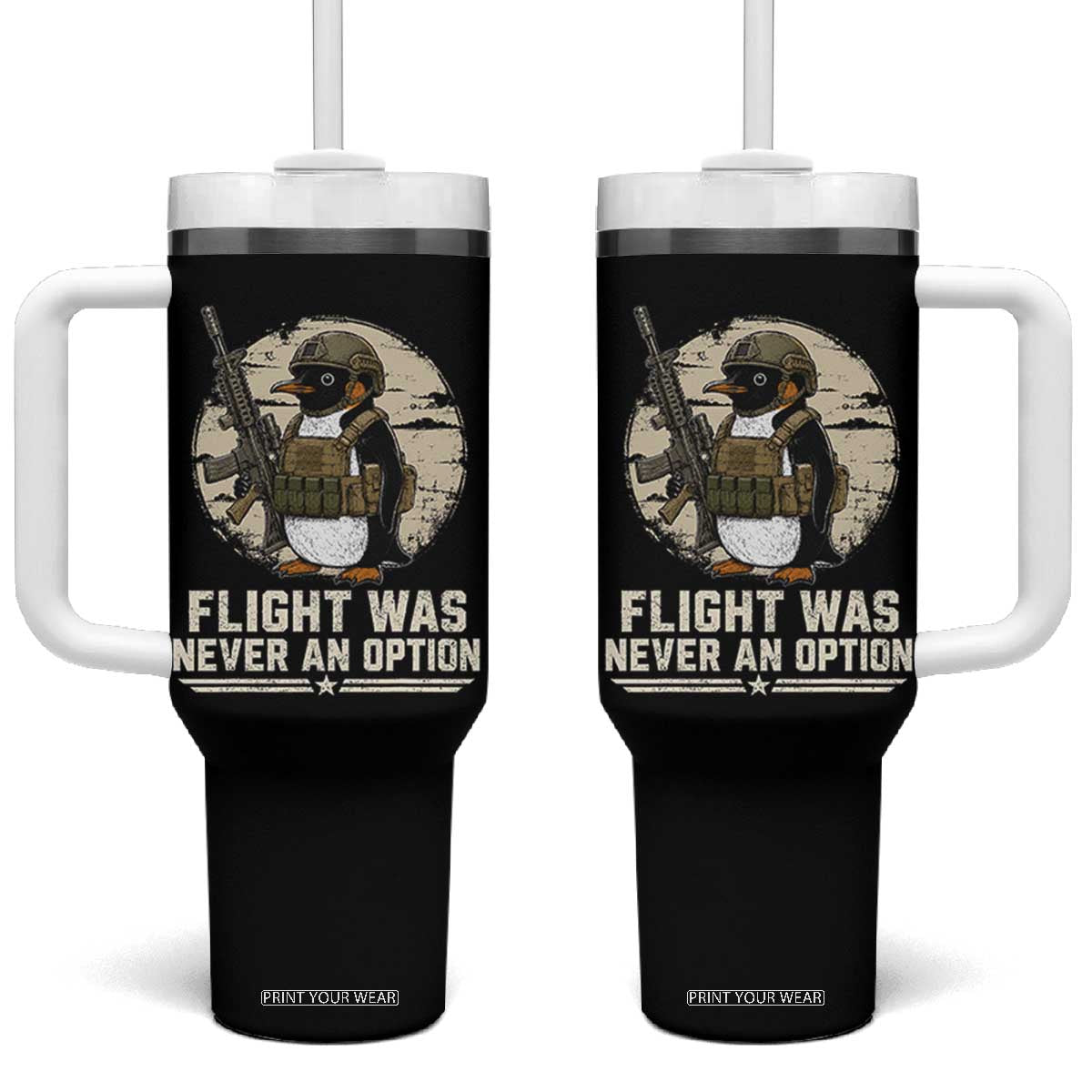 Funny Penguin Flight Was Never An Option Tumbler With Handle Tactical Penguin Gun Lover TS11 One Size: 40 oz Black Print Your Wear