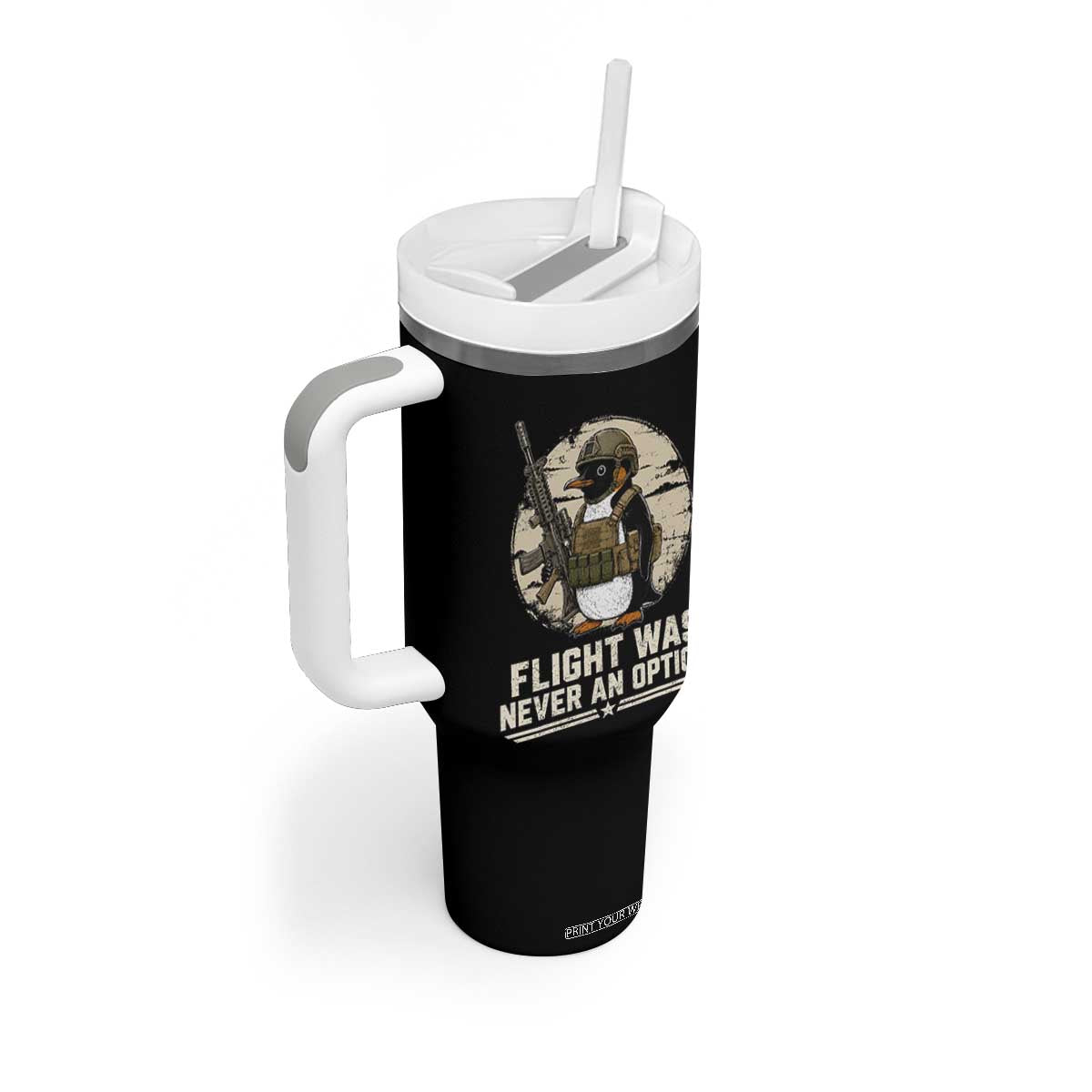 Funny Penguin Flight Was Never An Option Tumbler With Handle Tactical Penguin Gun Lover TS11 Print Your Wear
