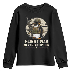 Funny Penguin Flight Was Never An Option Youth Sweatshirt Tactical Penguin Gun Lover TS11 Black Print Your Wear