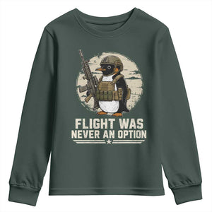 Funny Penguin Flight Was Never An Option Youth Sweatshirt Tactical Penguin Gun Lover TS11 Dark Forest Green Print Your Wear