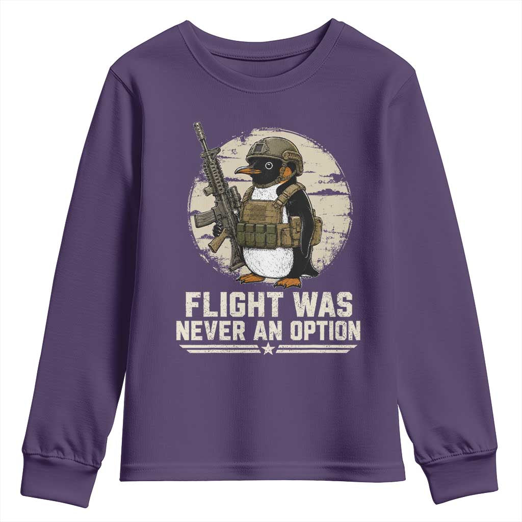 Funny Penguin Flight Was Never An Option Youth Sweatshirt Tactical Penguin Gun Lover TS11 Purple Print Your Wear
