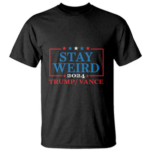 Funny Trump Vance T Shirt Stay Weird Presidential Election 2024 TS11 Black Print Your Wear