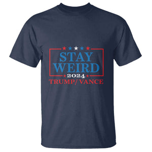 Funny Trump Vance T Shirt Stay Weird Presidential Election 2024 TS11 Navy Print Your Wear