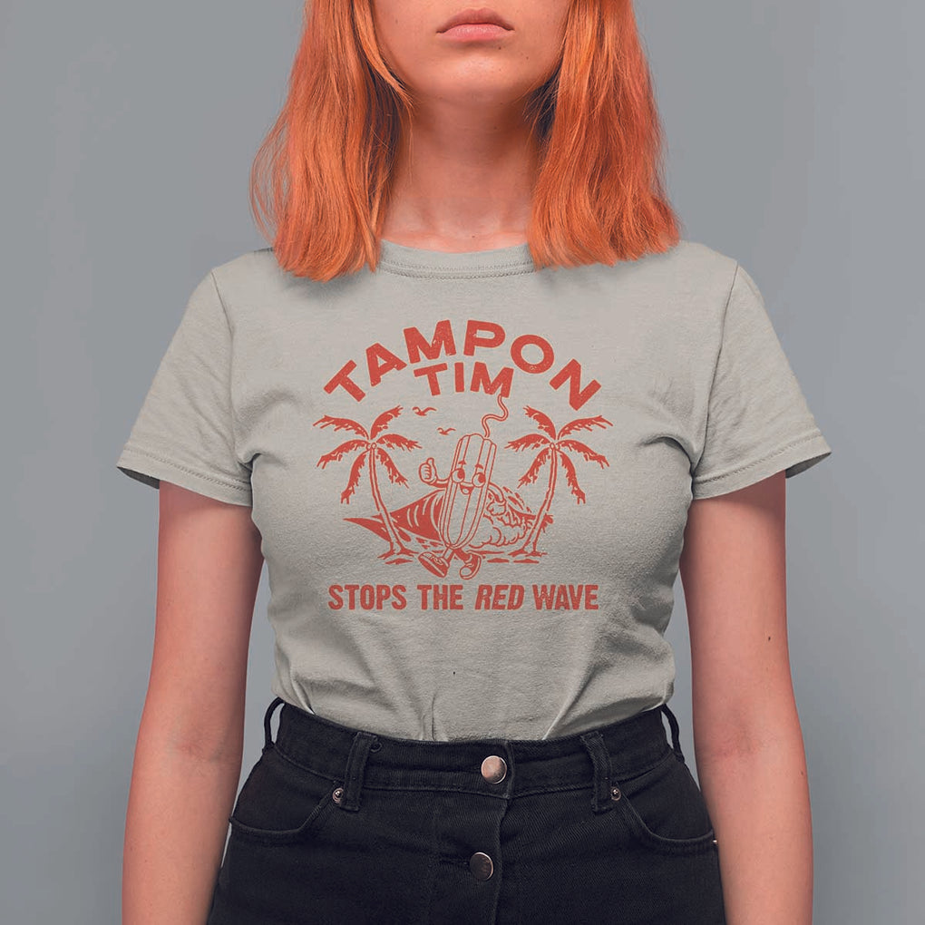 Funny Walz T Shirt For Women Tampon Tim Stops The Red Wave Coconut Tree TS11 Sand Print Your Wear
