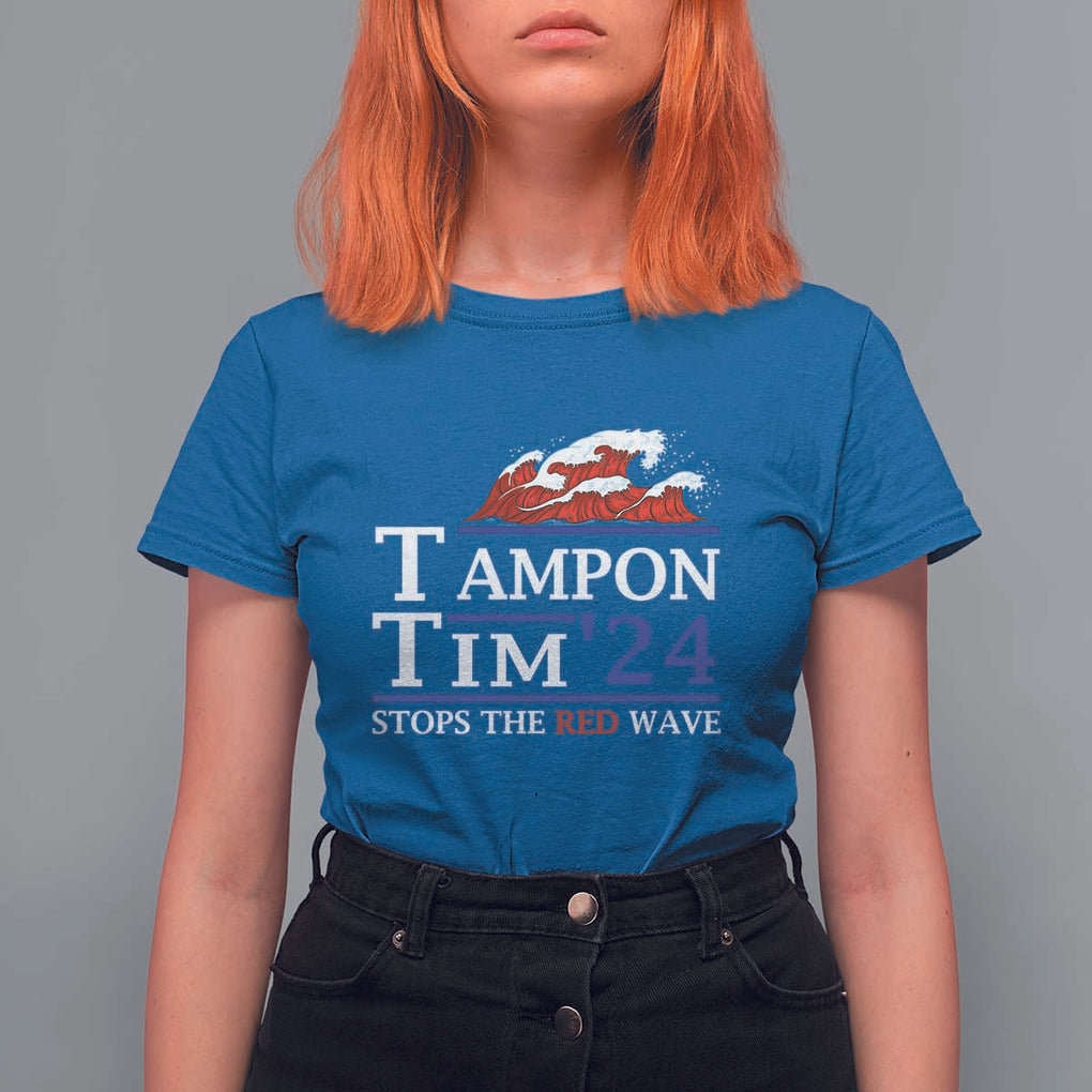 Funny Walz T Shirt For Women Tampon Tim'24 Stops The Red Wave American Election TS11 Royal Blue Print Your Wear