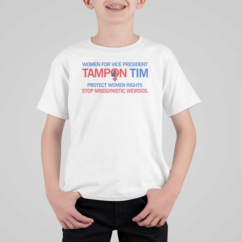 Tim Walz T Shirt For Kid Tampon Tim Protect Women Rights Stop Misogynistic Weirdos USA Flag TS11 White Print Your Wear