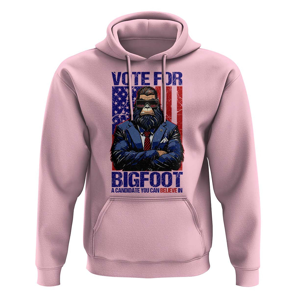 Funny Bigfoot Election Hoodie Vote For Bigfoot A Candidate You Can Believe In 2024 TS11 Light Pink Print Your Wear