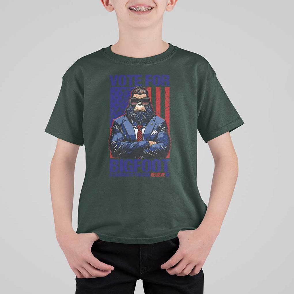 Funny Bigfoot Election T Shirt For Kid Vote For Bigfoot A Candidate You Can Believe In 2024 TS11 Dark Forest Green Print Your Wear