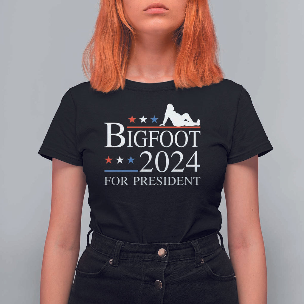 Funny Bigfoot For President T Shirt For Women Vote Sexy Sasquatch American Flag Star TS11 Black Print Your Wear