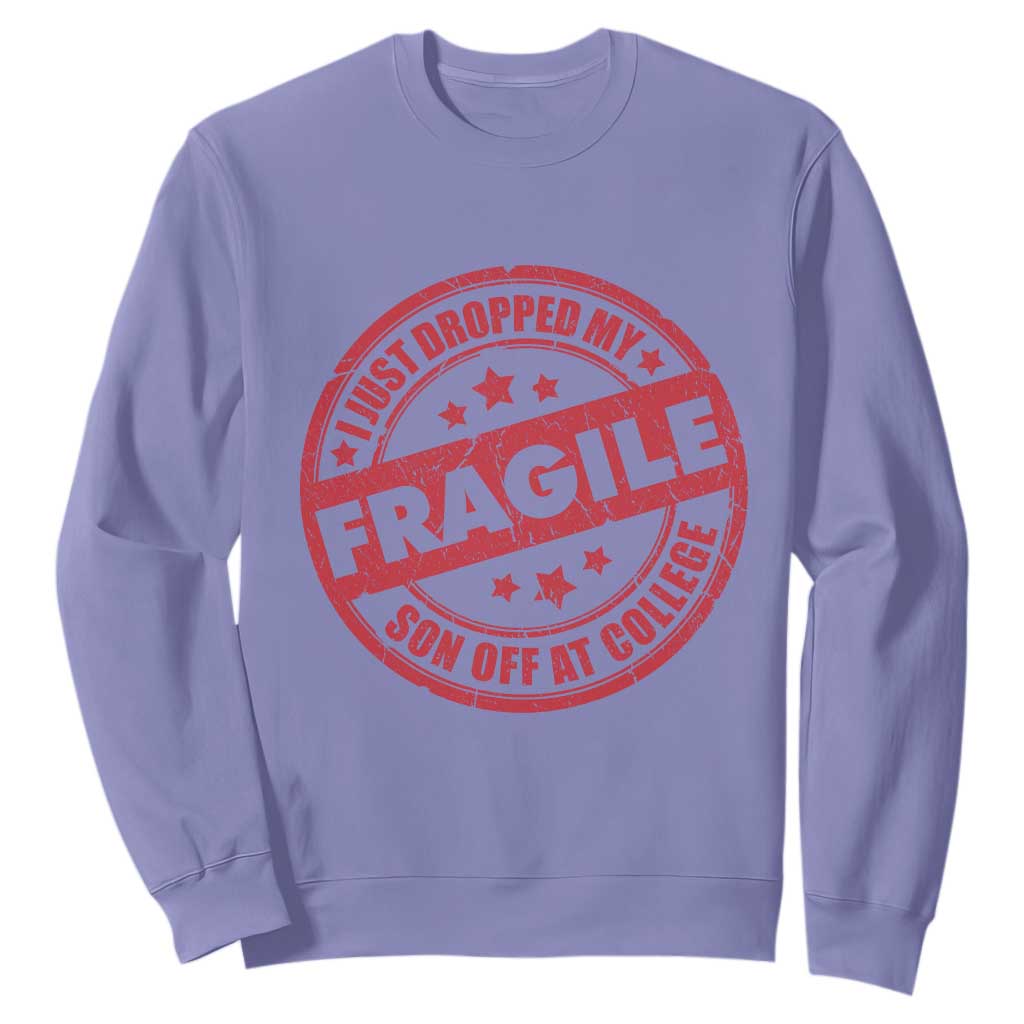 Fragile I Just Dropped My Son Off At College Sweatshirt Drop Off Parents Vintage Star TS11 Violet Print Your Wear