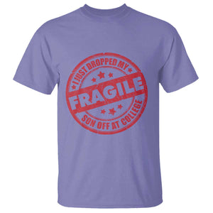 Fragile I Just Dropped My Son Off At College T Shirt Drop Off Parents Vintage Star TS11 Violet Print Your Wear