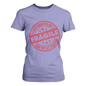 Fragile I Just Dropped My Son Off At College T Shirt For Women Drop Off Parents Vintage Star TS11 Violet Print Your Wear