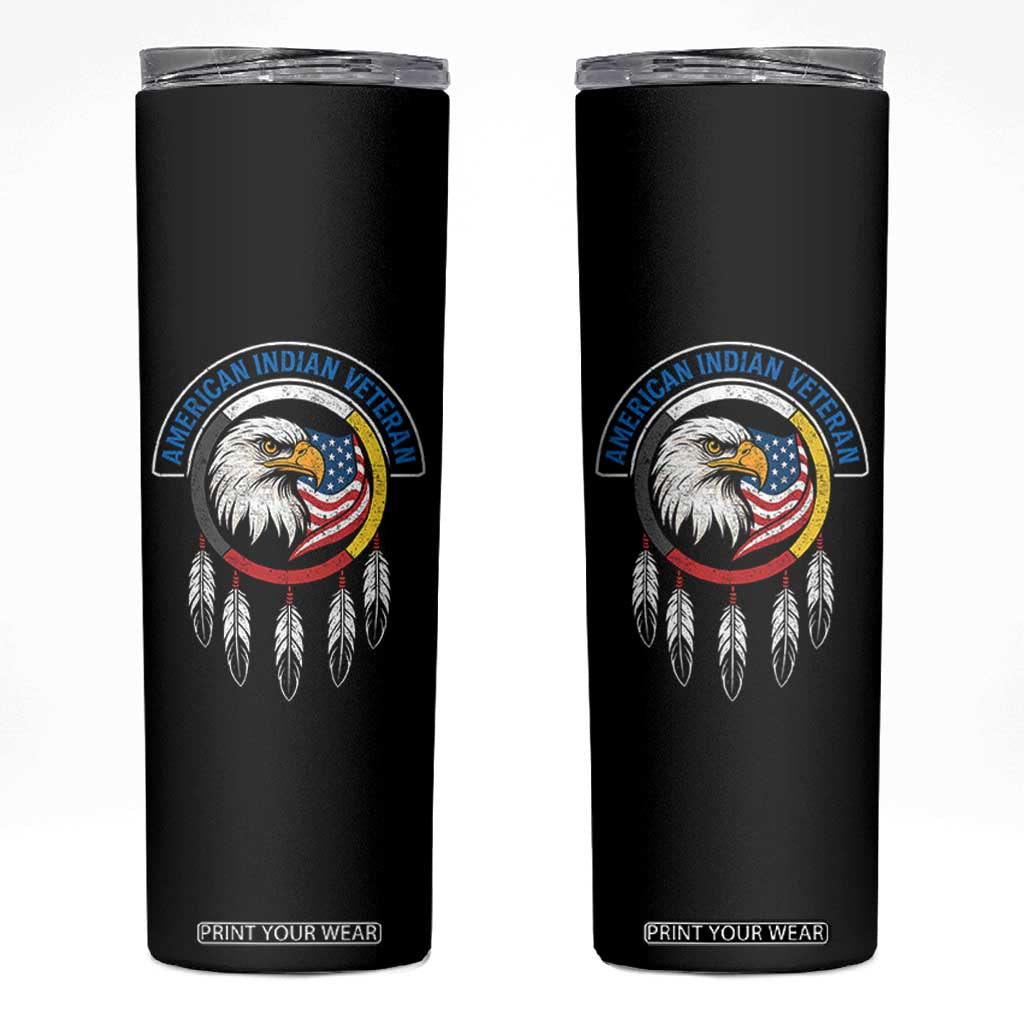 American Indian Veteran Skinny Tumbler Native American Veteran Eagle Dreamcatcher TS11 Black Print Your Wear