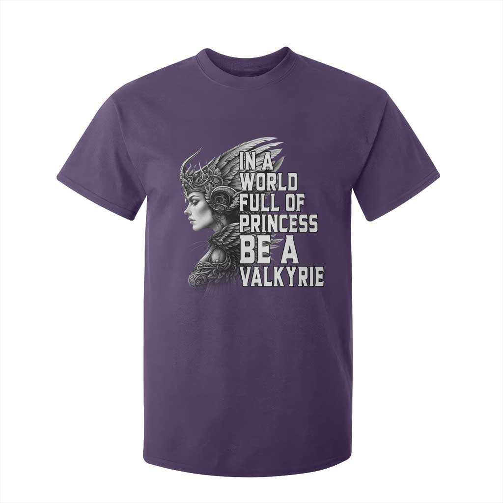 In A World Full Of Princess Be A Valkyrie T Shirt For Kid Viking Pride TS11 Purple Print Your Wear
