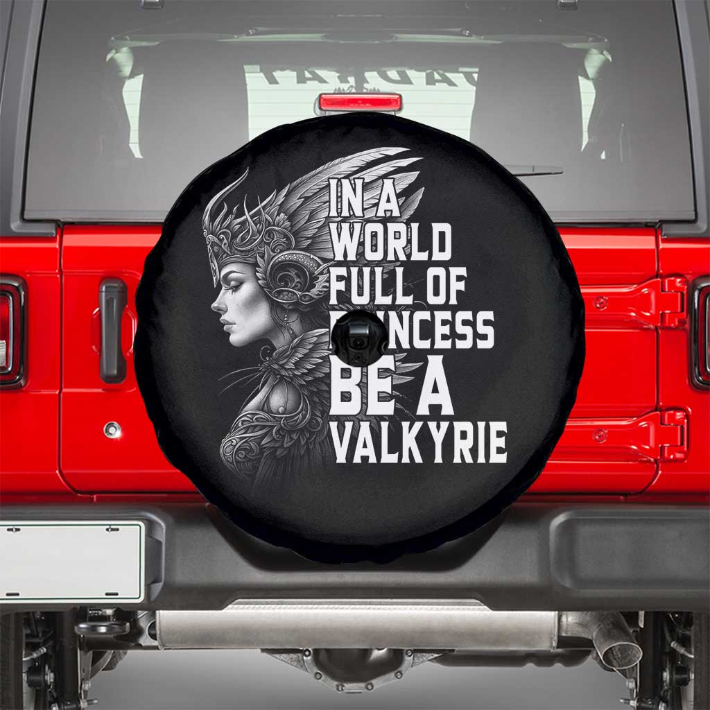 In A World Full Of Princess Be A Valkyrie Spare Tire Cover Viking Pride TS11 Black Print Your Wear