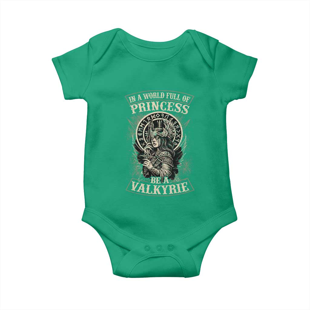 In A World Full Of Princess Be A Valkyrie Baby Onesie Viking Norse Mythology TS11 Irish Green Print Your Wear