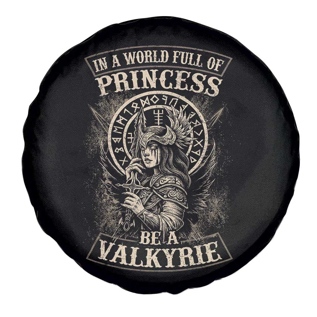 In A World Full Of Princess Be A Valkyrie Spare Tire Cover Viking Norse Mythology TS11 Print Your Wear