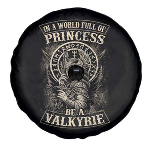 In A World Full Of Princess Be A Valkyrie Spare Tire Cover Viking Norse Mythology TS11 Print Your Wear