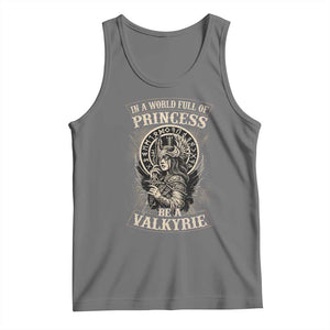 In A World Full Of Princess Be A Valkyrie Tank Top Viking Norse Mythology TS11 Black Heather Print Your Wear
