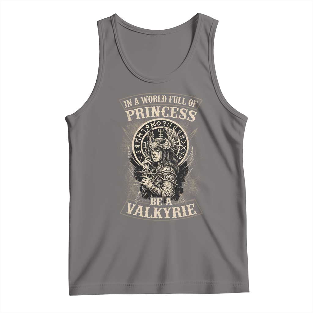 In A World Full Of Princess Be A Valkyrie Tank Top Viking Norse Mythology TS11 Deep Heather Print Your Wear