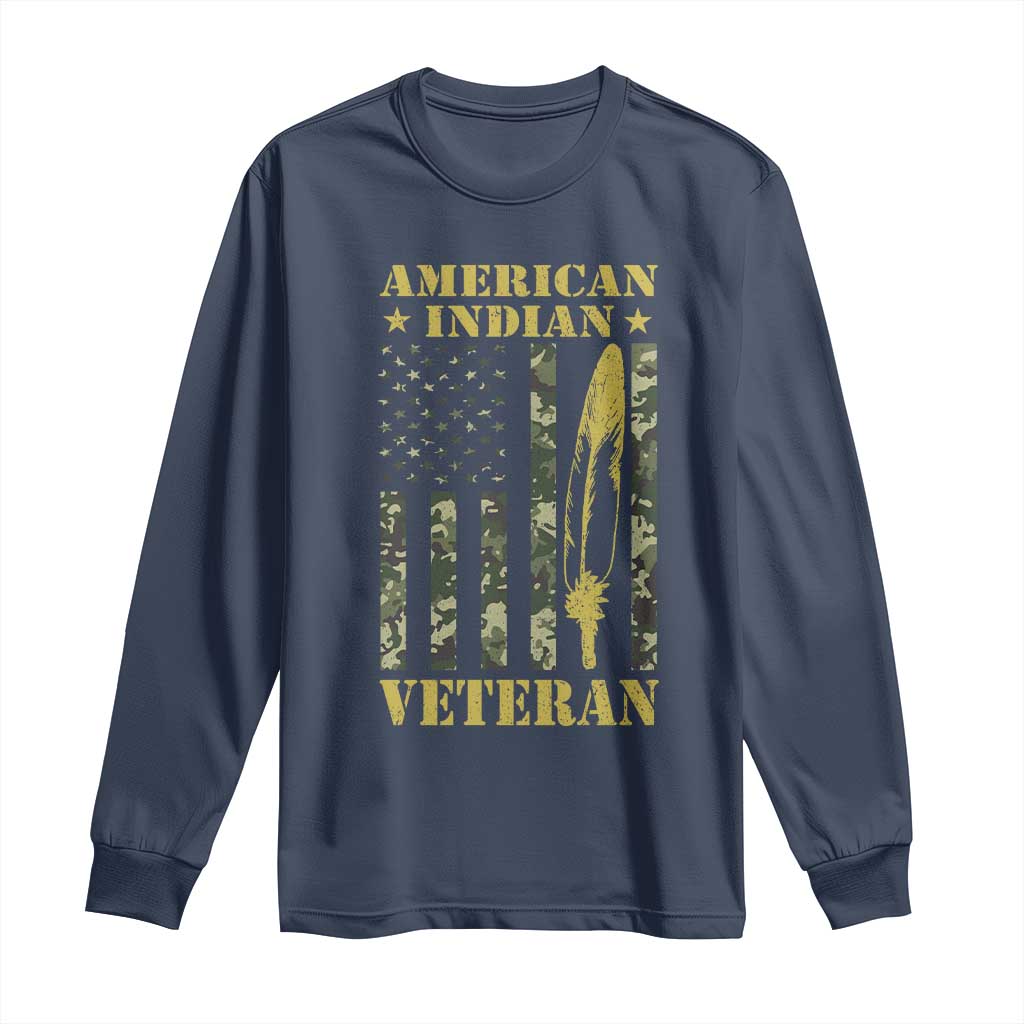American Indian Veteran Long Sleeve Shirt Native American Veteran Feathers Camo Flag TS11 Navy Print Your Wear