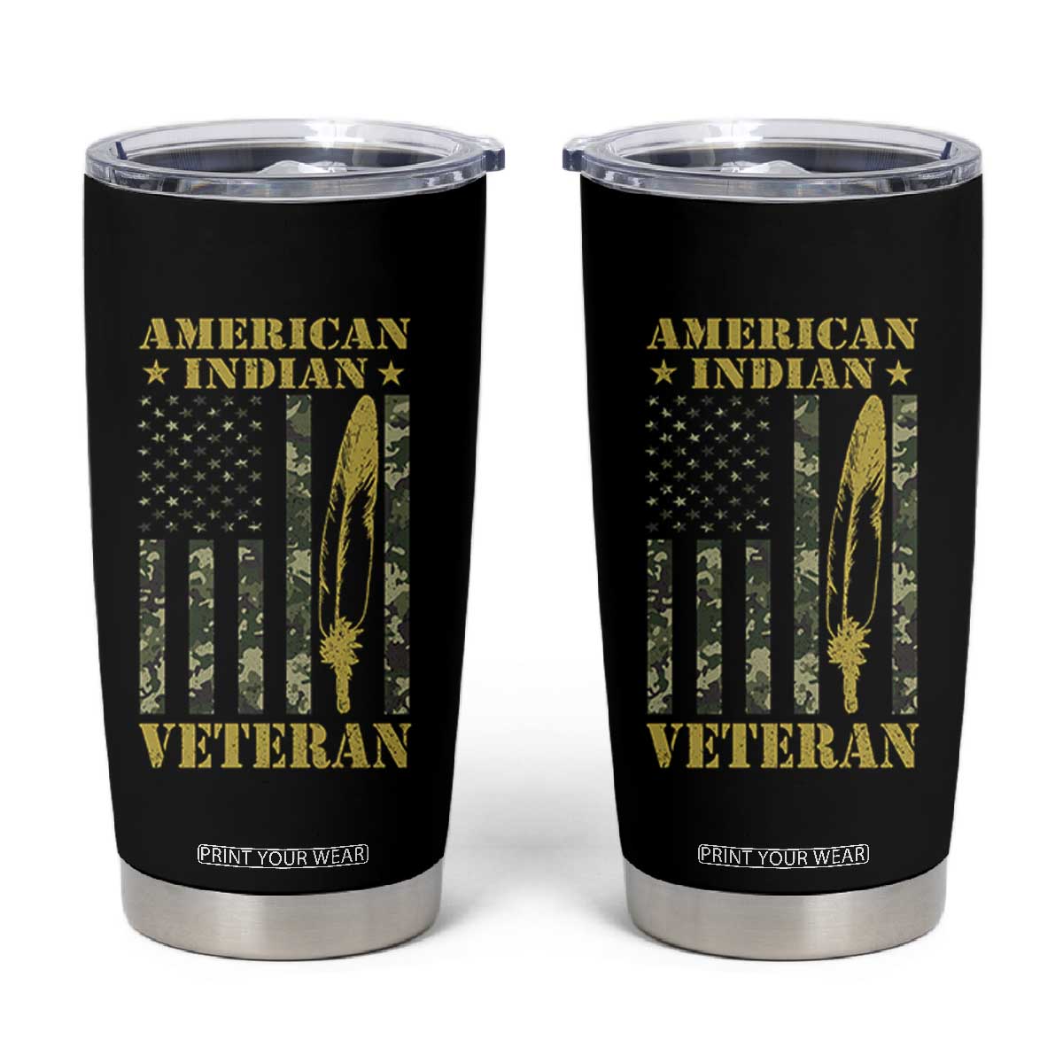 American Indian Veteran Tumbler Cup Native American Veteran Feathers Camo Flag TS11 Black Print Your Wear
