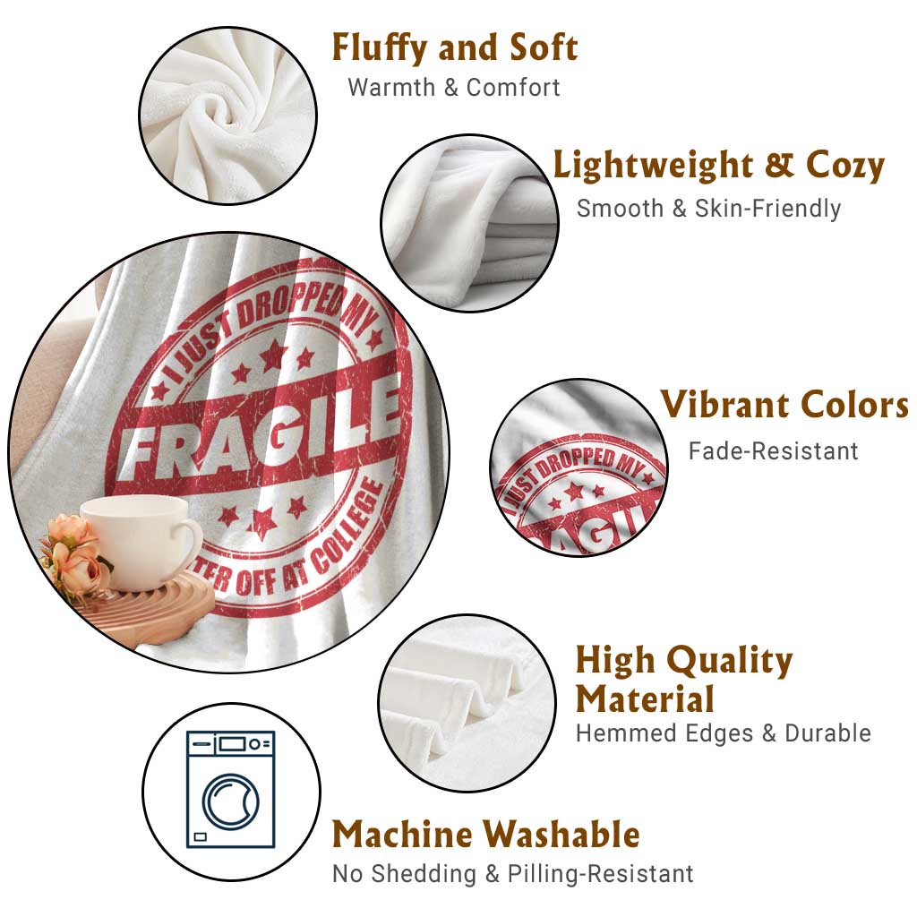 Fragile I Just Dropped My Daughter Off At College Throw Blanket Drop Off Parents Vintage Star TS11 Print Your Wear