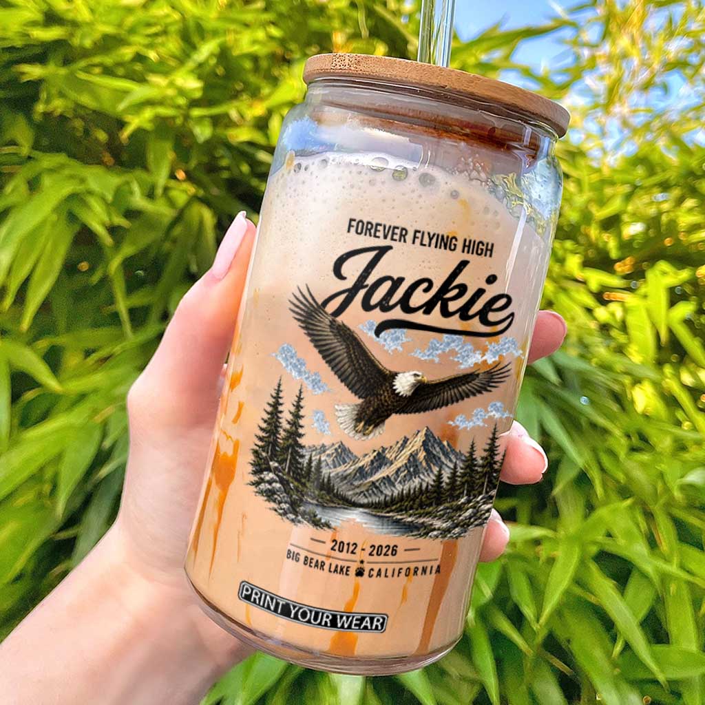 Jackie Bald Eagle Memorial Tribute Glass Can Forever Flying High Big Bear California 2012 2026 TS11 White Print Your Wear