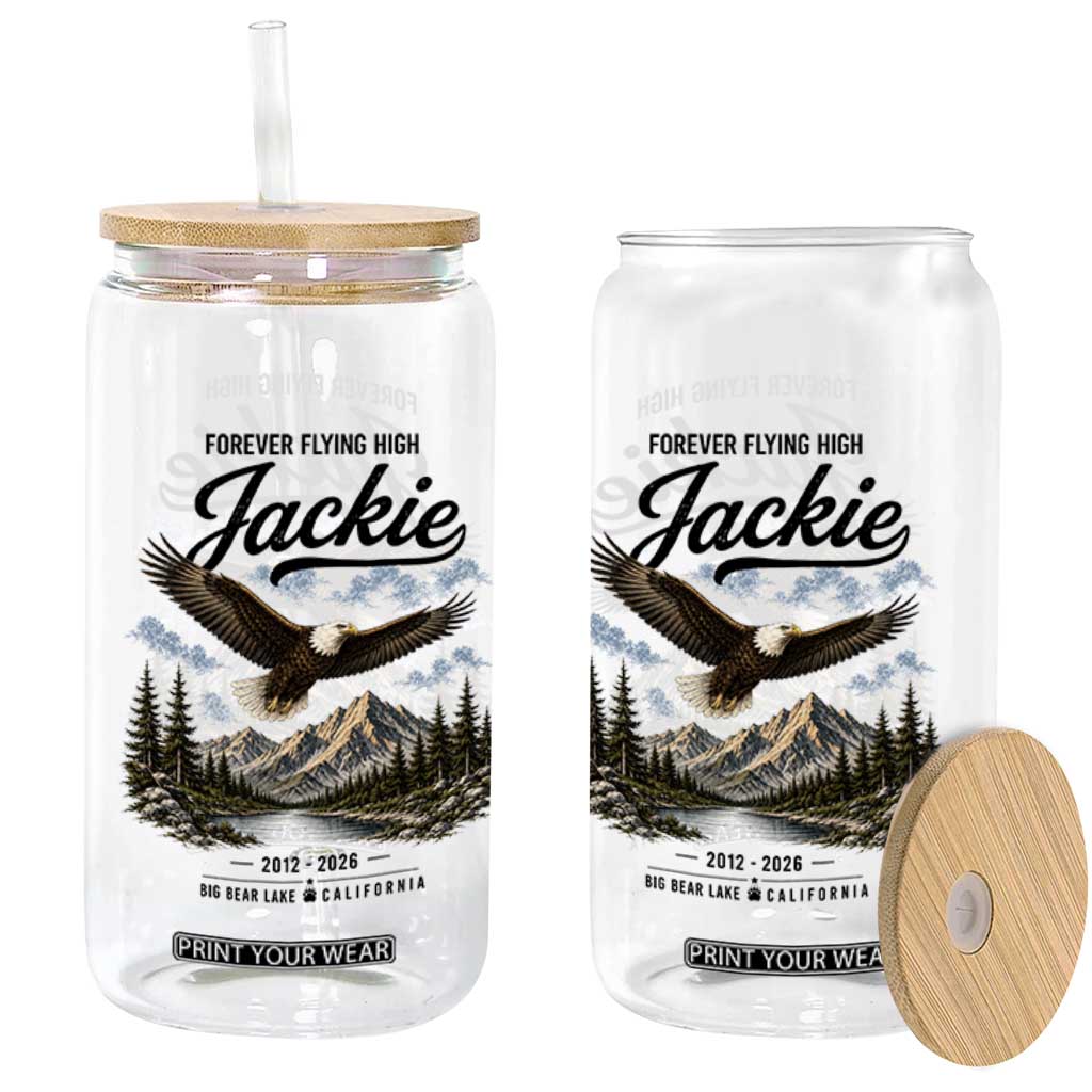 Jackie Bald Eagle Memorial Tribute Glass Can Forever Flying High Big Bear California 2012 2026 TS11 Print Your Wear