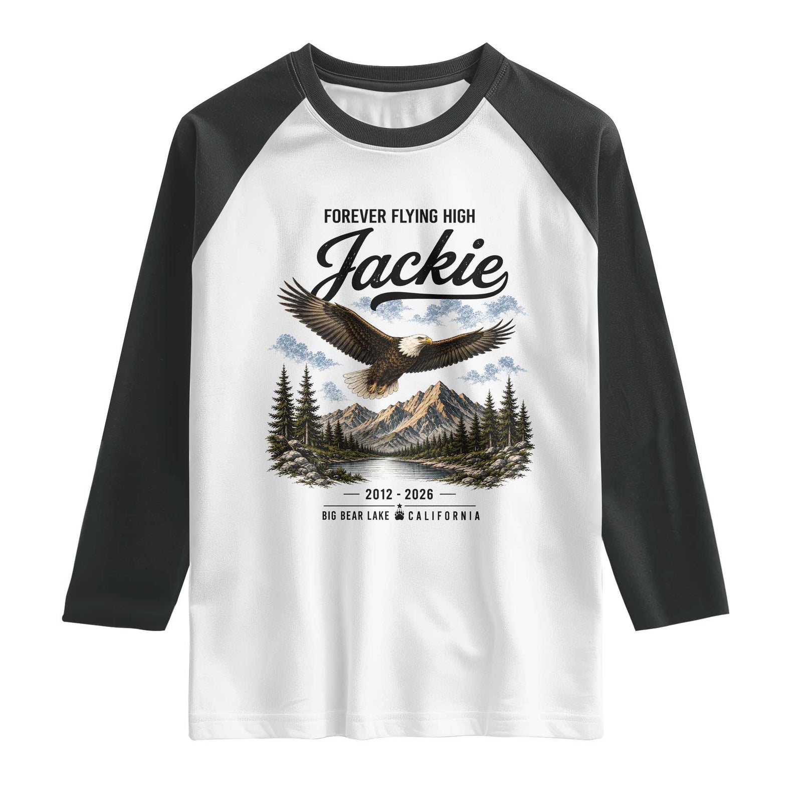 Jackie Bald Eagle Memorial Tribute Raglan Shirt Forever Flying High Big Bear California 2012 2026 TS11 White Black Print Your Wear