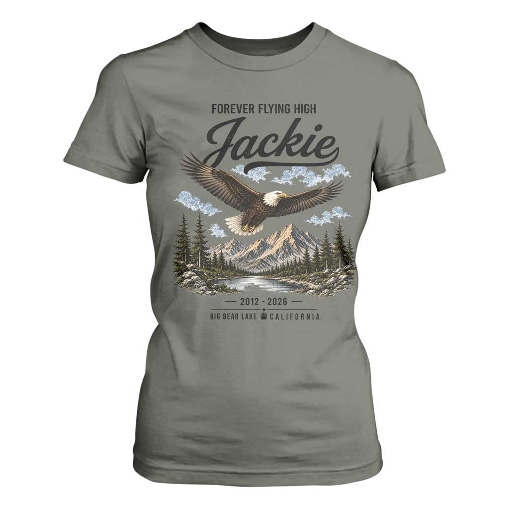 Jackie Bald Eagle Memorial Tribute T Shirt For Women Forever Flying High Big Bear California 2012 2026 TS11 Military Green Print Your Wear