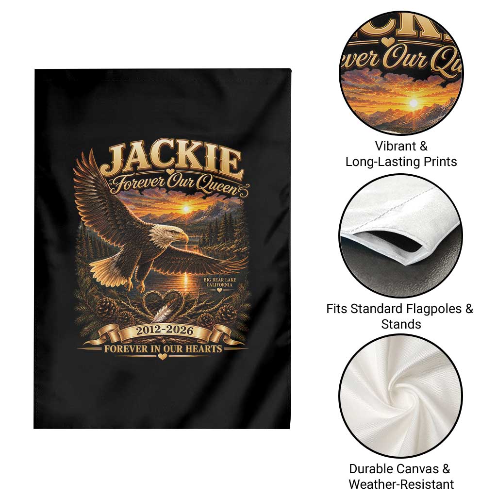 Jackie The Eagle Big Bear Lake California Garden Flag Forever Our Queen And In Our Hearts Wildlife Supports TS11 Print Your Wear