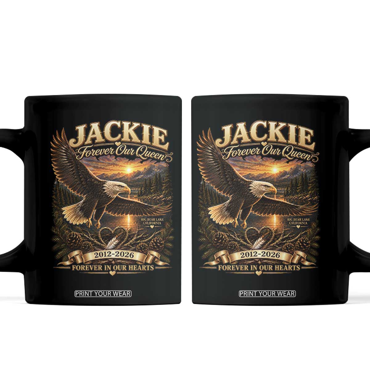 Jackie The Eagle Big Bear Lake California Coffee Mug Forever Our Queen And In Our Hearts Wildlife Supports TS11 Black Print Your Wear