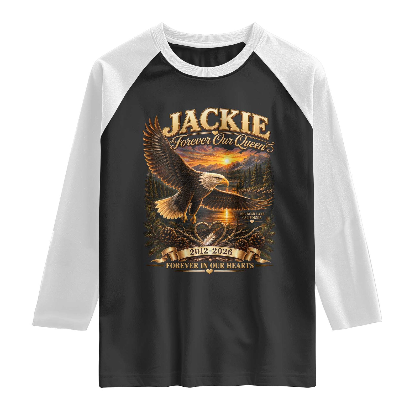 Jackie The Eagle Big Bear Lake California Raglan Shirt Forever Our Queen And In Our Hearts Wildlife Supports TS11 Black White Print Your Wear