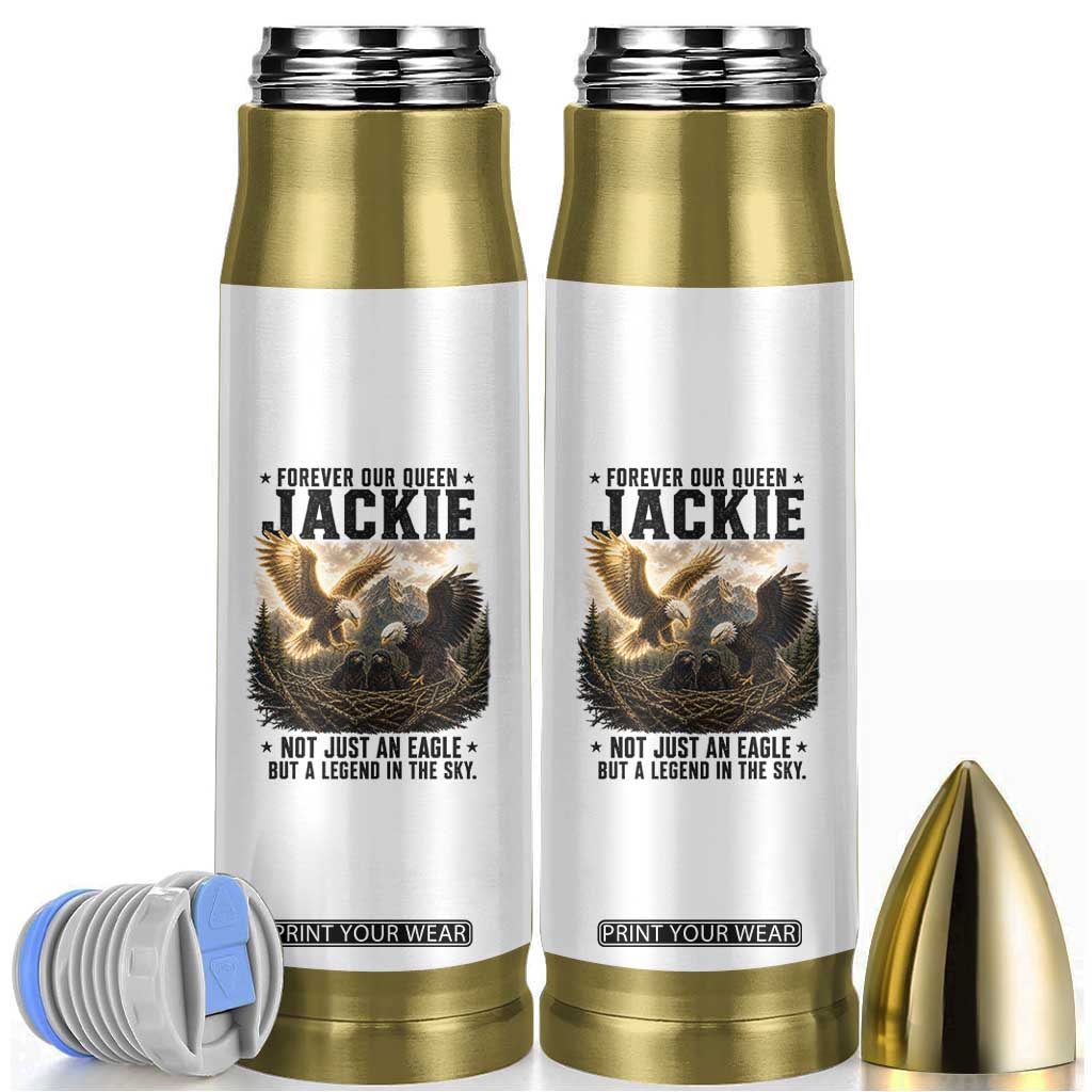 Jackie Bald Eagle Bullet Tumbler Forever Our Queen Not Just An Eagle But A Legend In The Sky TS11 White Print Your Wear