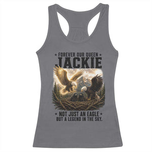 Jackie Bald Eagle Racerback Tank Top Forever Our Queen Not Just An Eagle But A Legend In The Sky TS11 Charcoal Print Your Wear