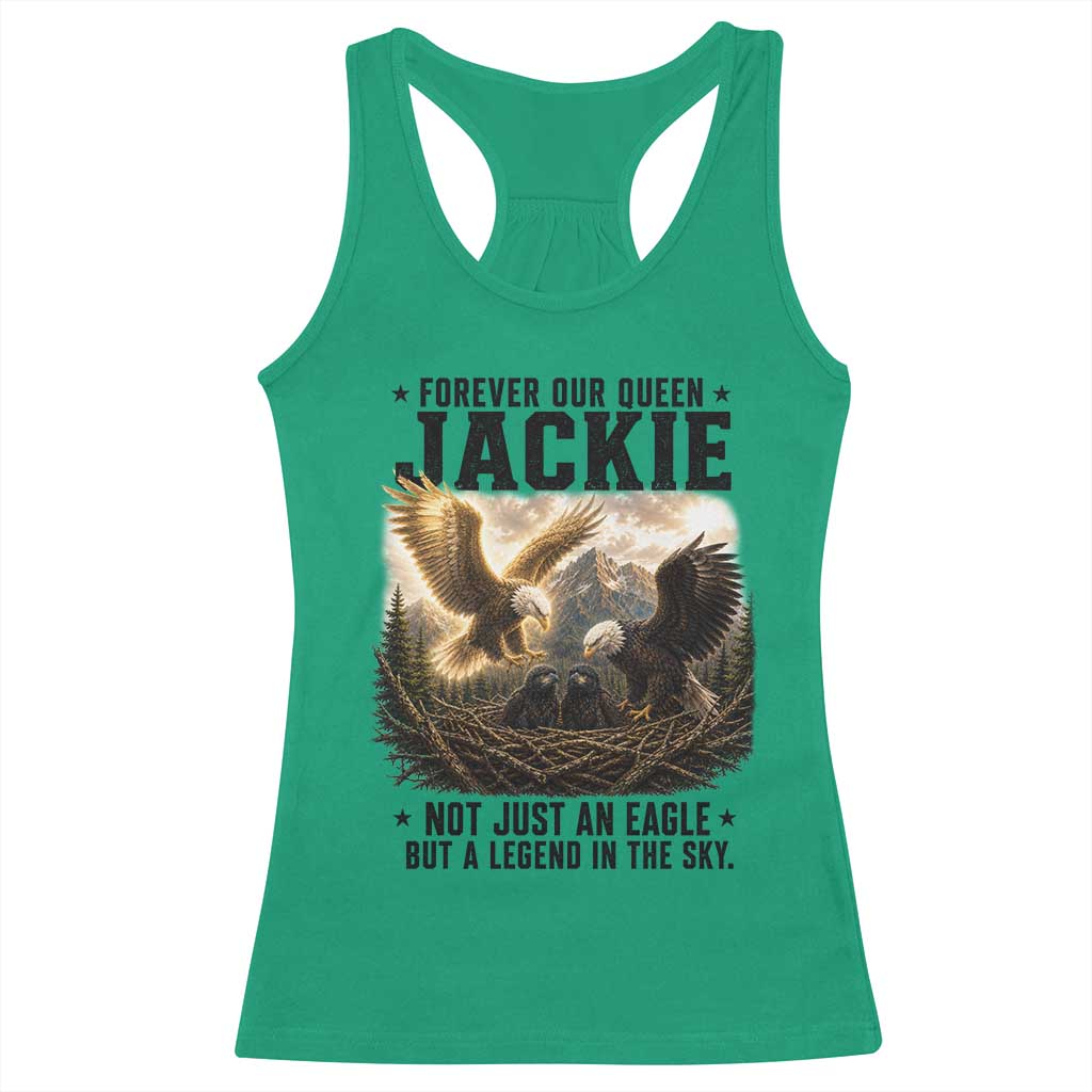 Jackie Bald Eagle Racerback Tank Top Forever Our Queen Not Just An Eagle But A Legend In The Sky TS11 Irish Green Print Your Wear