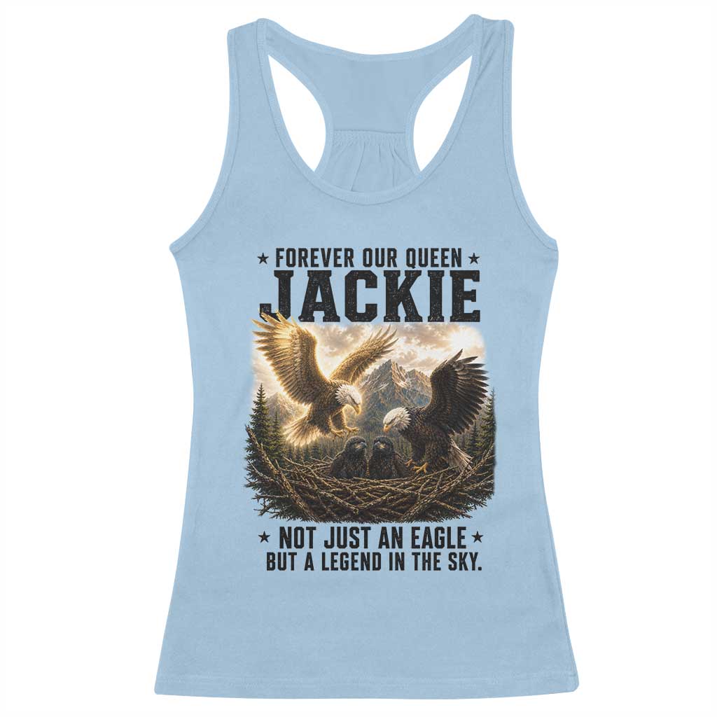 Jackie Bald Eagle Racerback Tank Top Forever Our Queen Not Just An Eagle But A Legend In The Sky TS11 Light Blue Print Your Wear