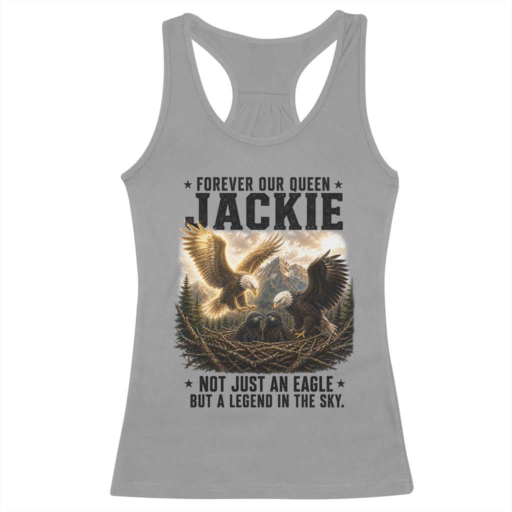 Jackie Bald Eagle Racerback Tank Top Forever Our Queen Not Just An Eagle But A Legend In The Sky TS11 Sport Gray Print Your Wear
