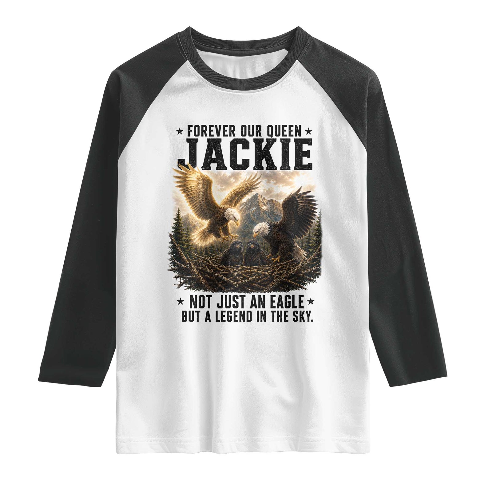 Jackie Bald Eagle Raglan Shirt Forever Our Queen Not Just An Eagle But A Legend In The Sky TS11 White Black Print Your Wear